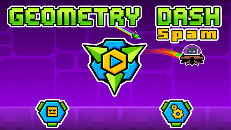 geometry dash spam